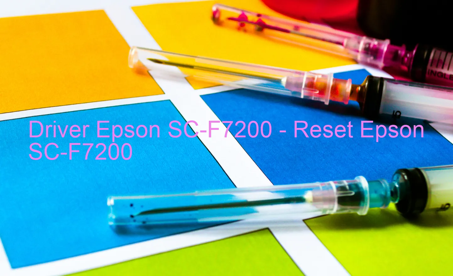 Epson SC-F7200のドライバー、Epson SC-F7200のリセットソフトウェア