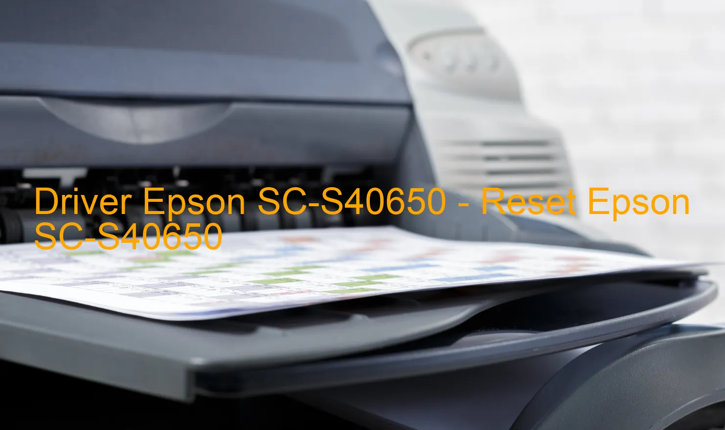 Epson SC-S40650のドライバー、Epson SC-S40650のリセットソフトウェア