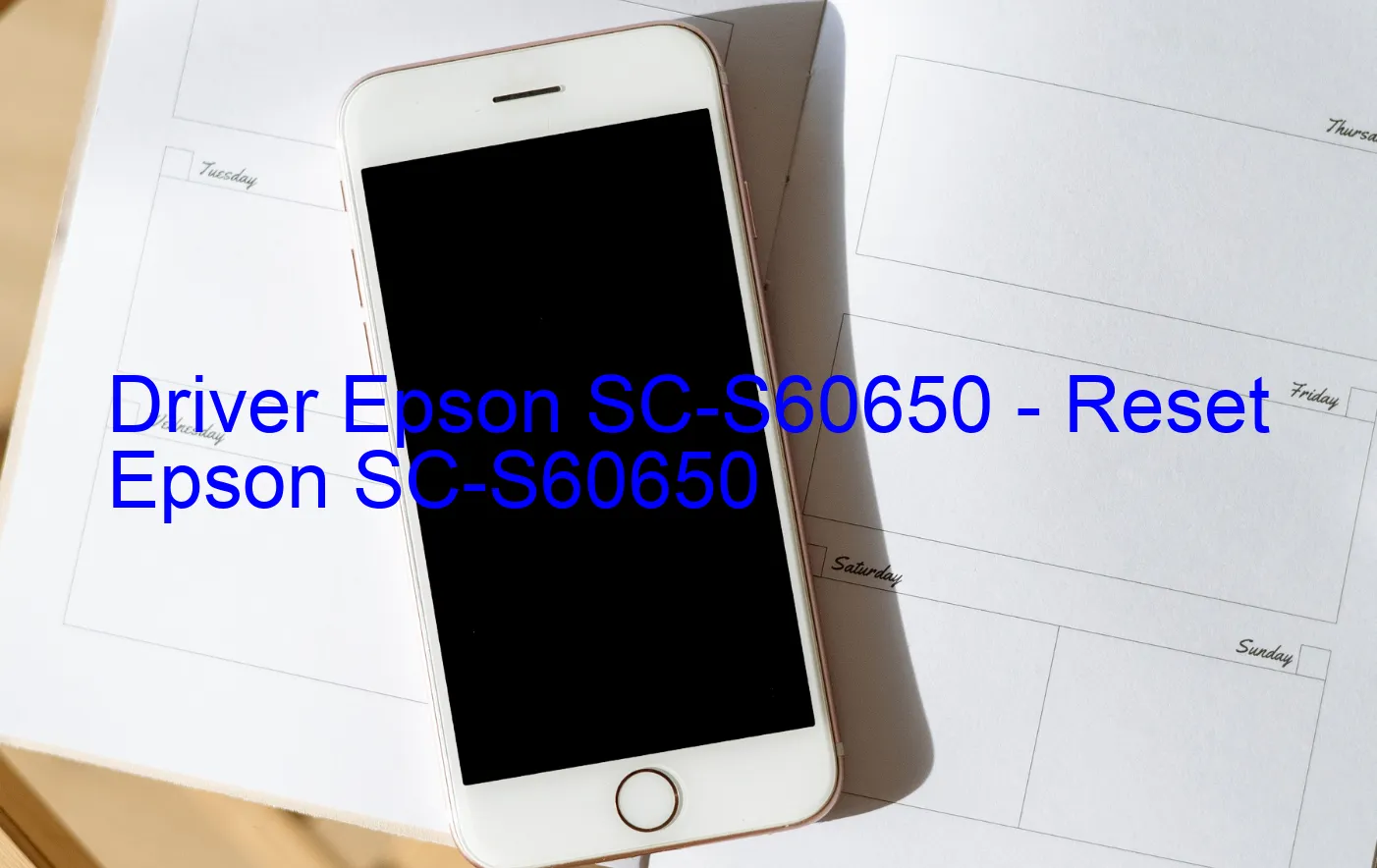 Epson SC-S60650のドライバー、Epson SC-S60650のリセットソフトウェア