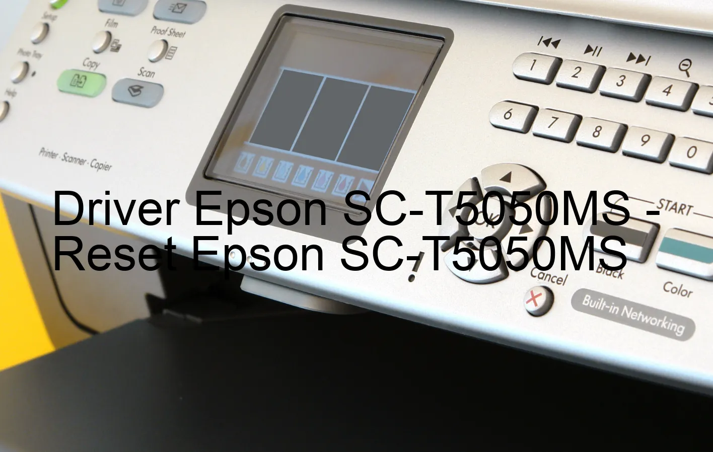 Epson SC-T5050MSのドライバー、Epson SC-T5050MSのリセットソフトウェア