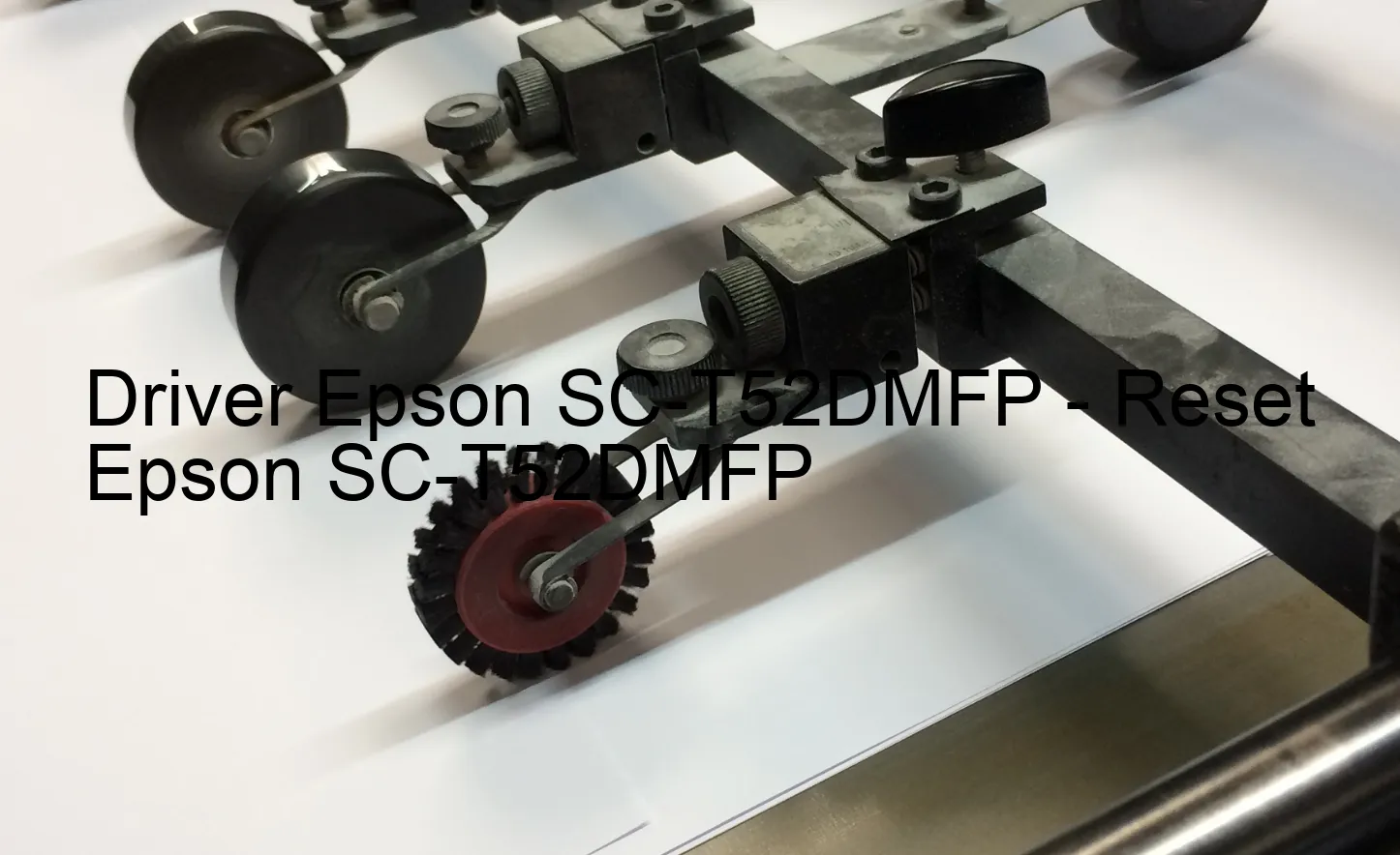 Epson SC-T52DMFPのドライバー、Epson SC-T52DMFPのリセットソフトウェア