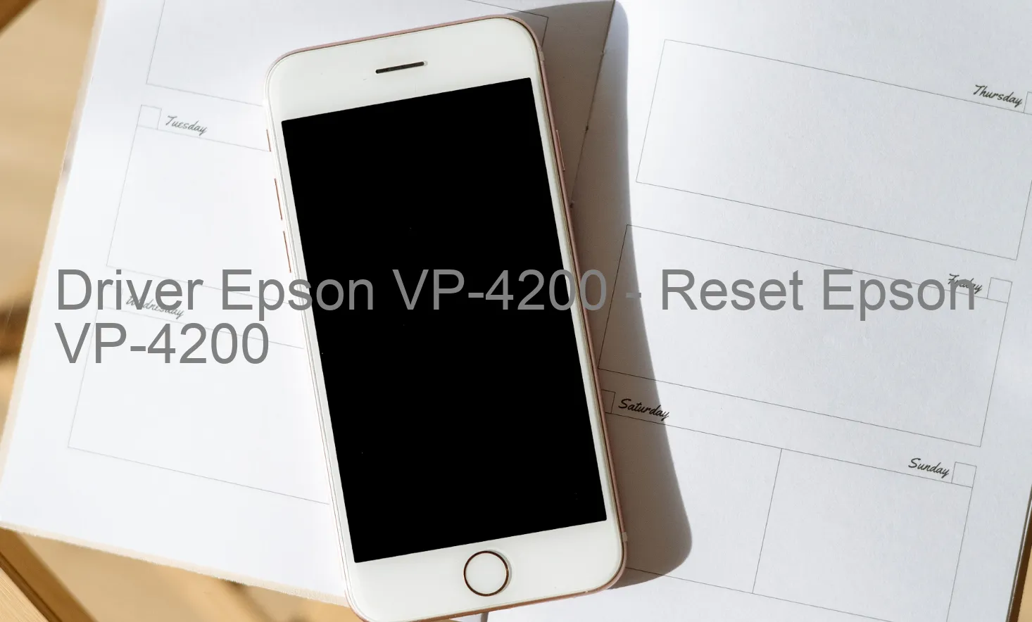 Epson VP-4200のドライバー、Epson VP-4200のリセットソフトウェア