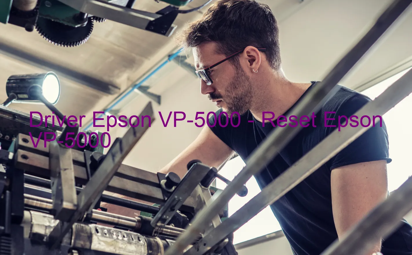 Epson VP-5000のドライバー、Epson VP-5000のリセットソフトウェア