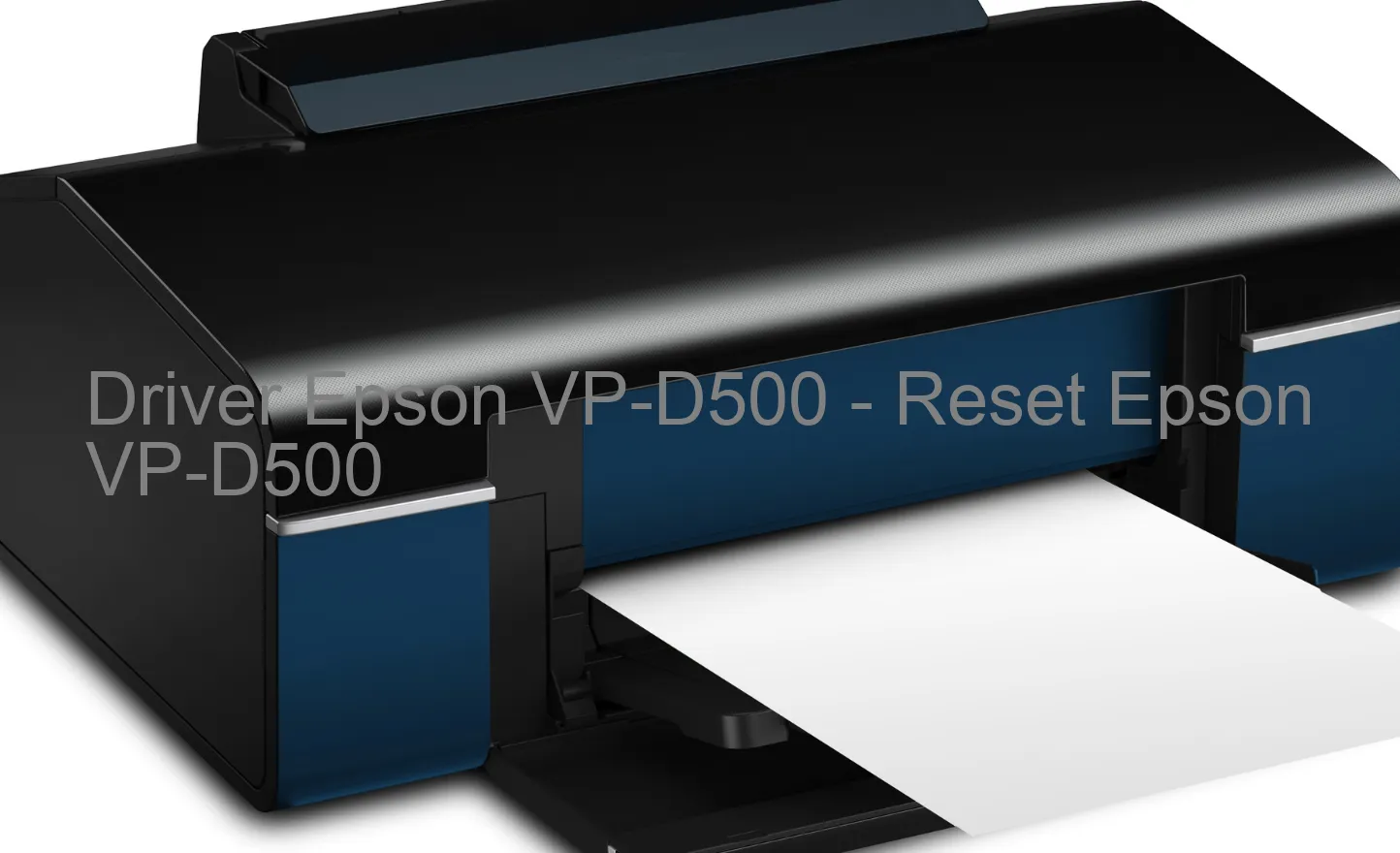 Epson VP-D500のドライバー、Epson VP-D500のリセットソフトウェア