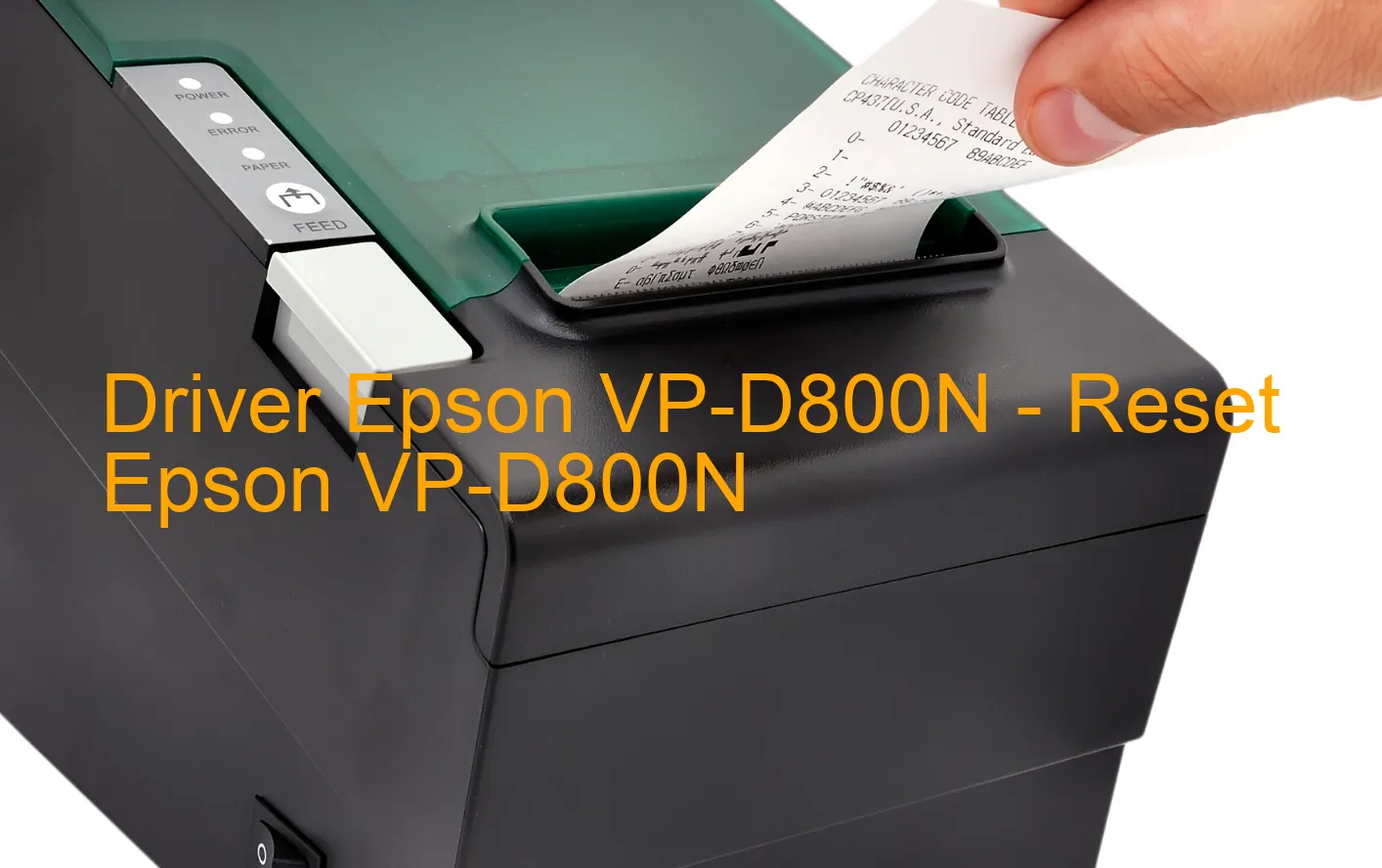 Epson VP-D800Nのドライバー、Epson VP-D800Nのリセットソフトウェア