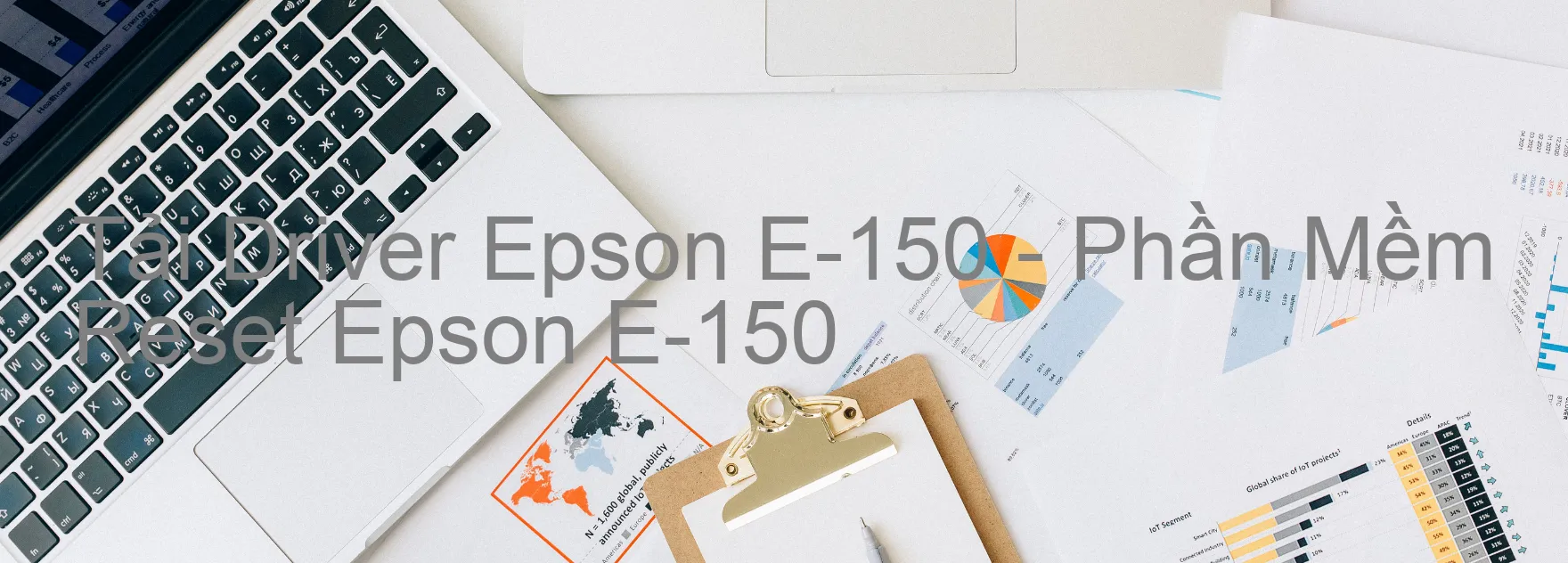 Driver Epson E-150, Phần Mềm Reset Epson E-150