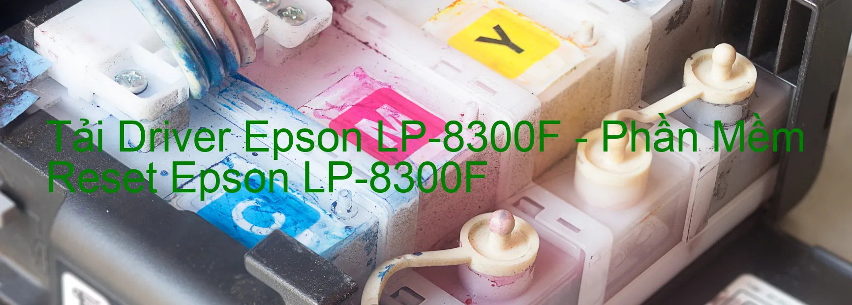 Driver Epson LP-8300F, Phần Mềm Reset Epson LP-8300F