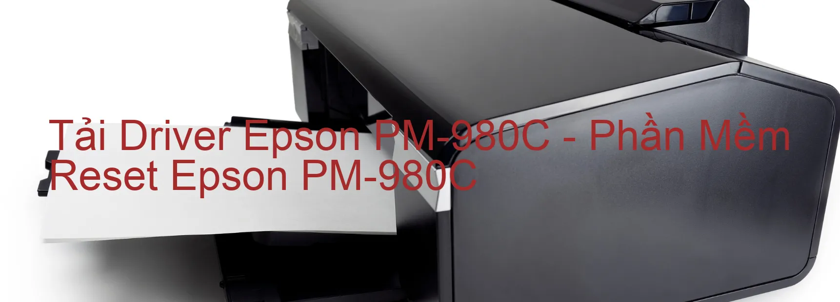 Driver Epson PM-980C, Phần Mềm Reset Epson PM-980C