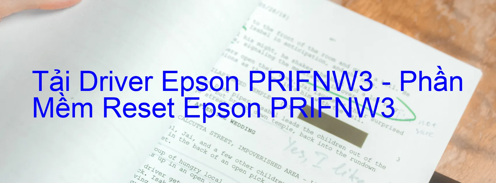 Driver Epson PRIFNW3, Phần Mềm Reset Epson PRIFNW3