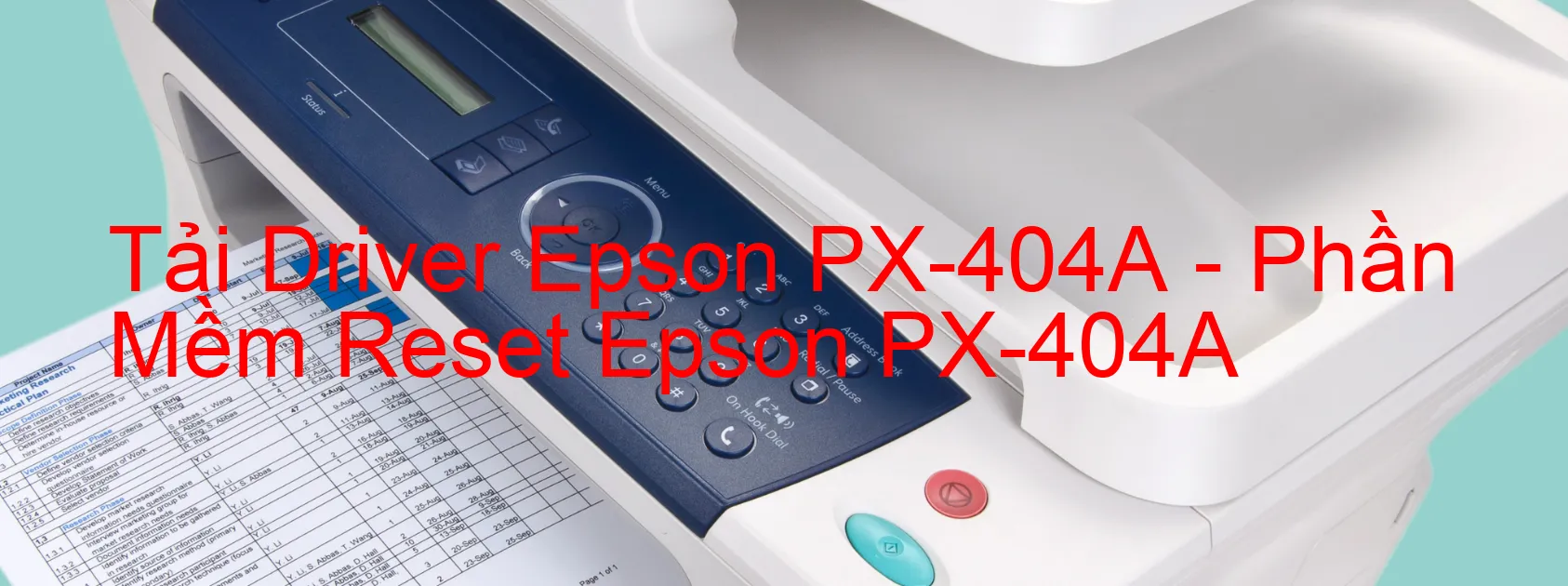 Driver Epson PX-404A, Phần Mềm Reset Epson PX-404A