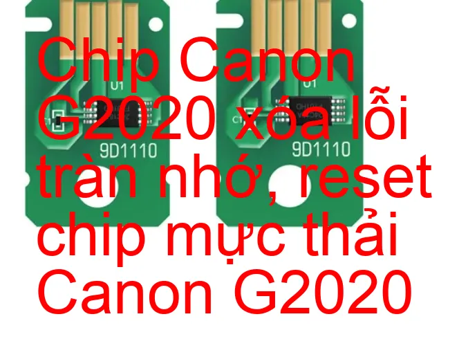 Chip Máy In Canon G2020