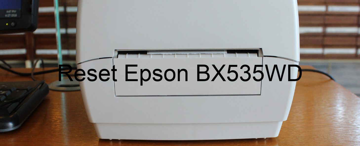 reset Epson BX535WD