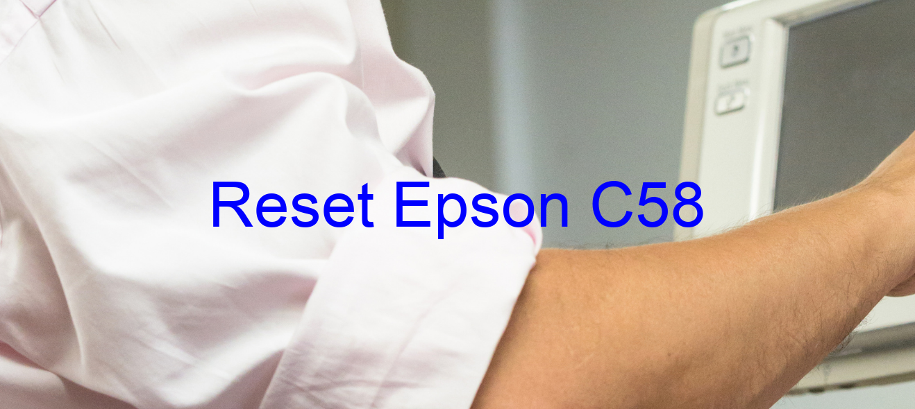 reset Epson C58