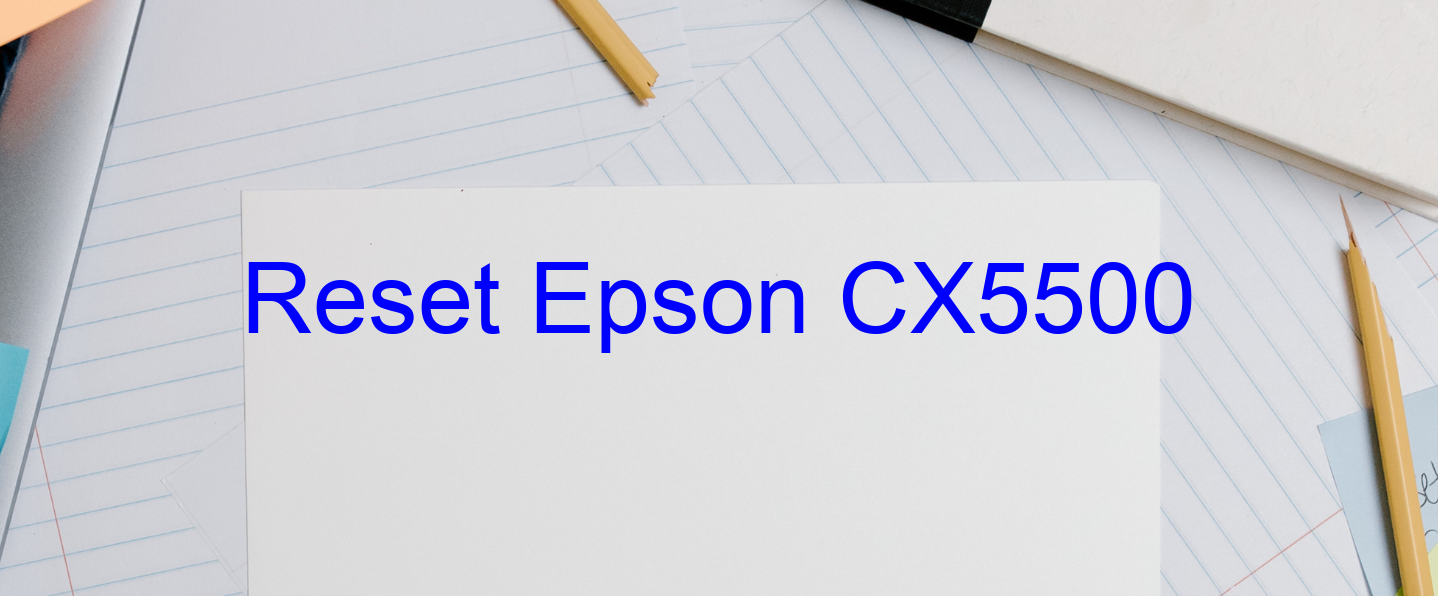 reset Epson CX5500