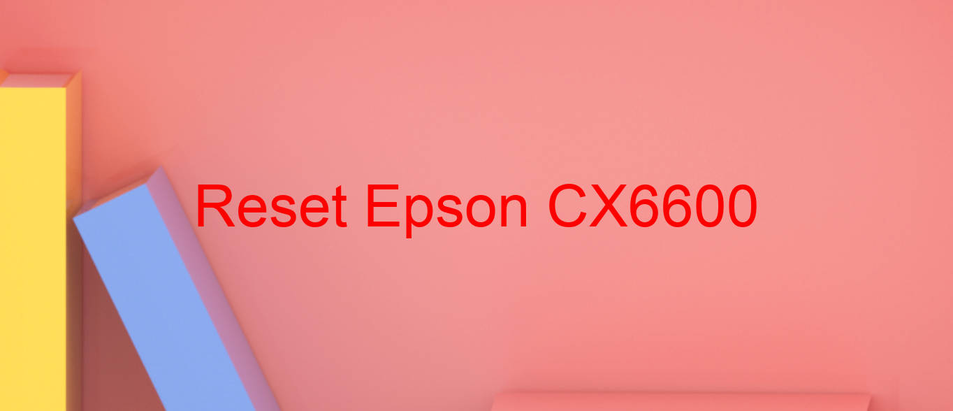 reset Epson CX6600