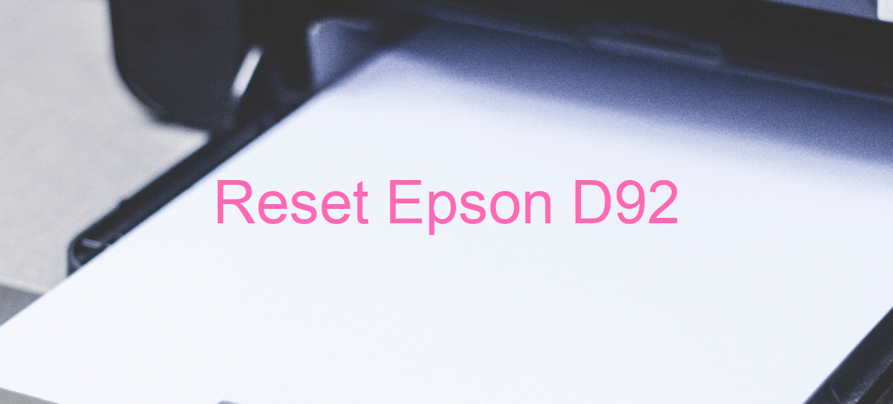 reset Epson D92