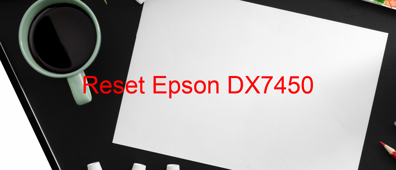 reset Epson DX7450