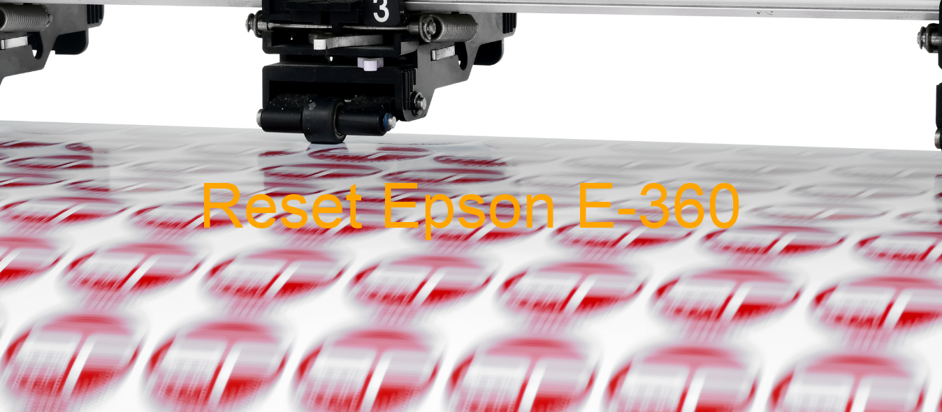 reset Epson E-360
