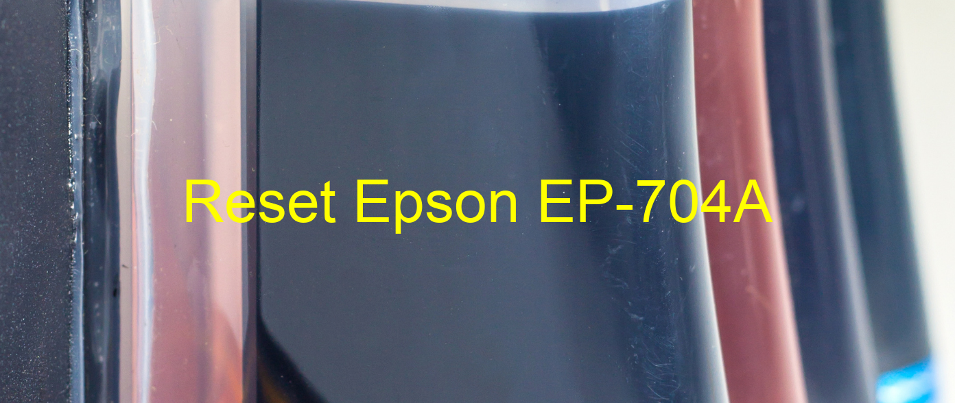 reset Epson EP-704A