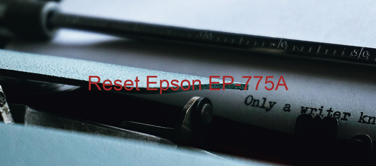 reset Epson EP-775A