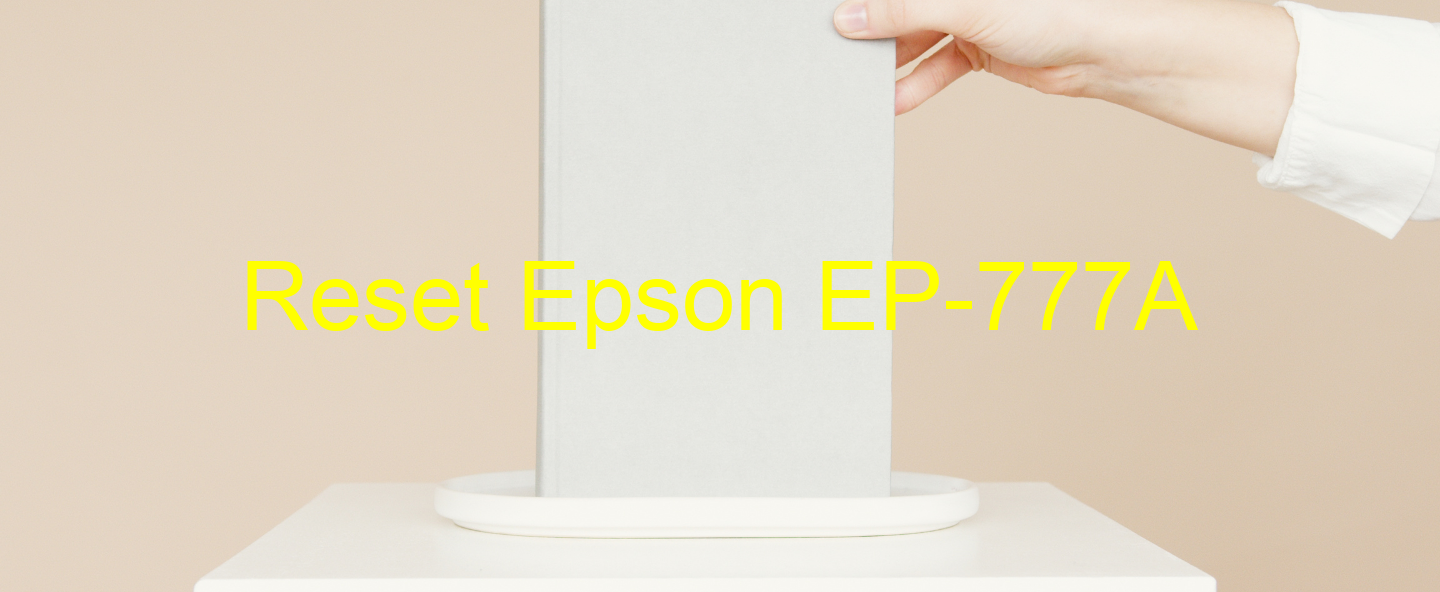reset Epson EP-777A