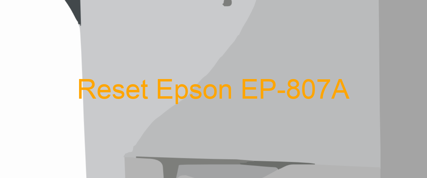reset Epson EP-807A
