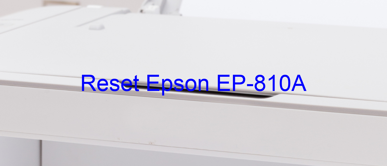 reset Epson EP-810A