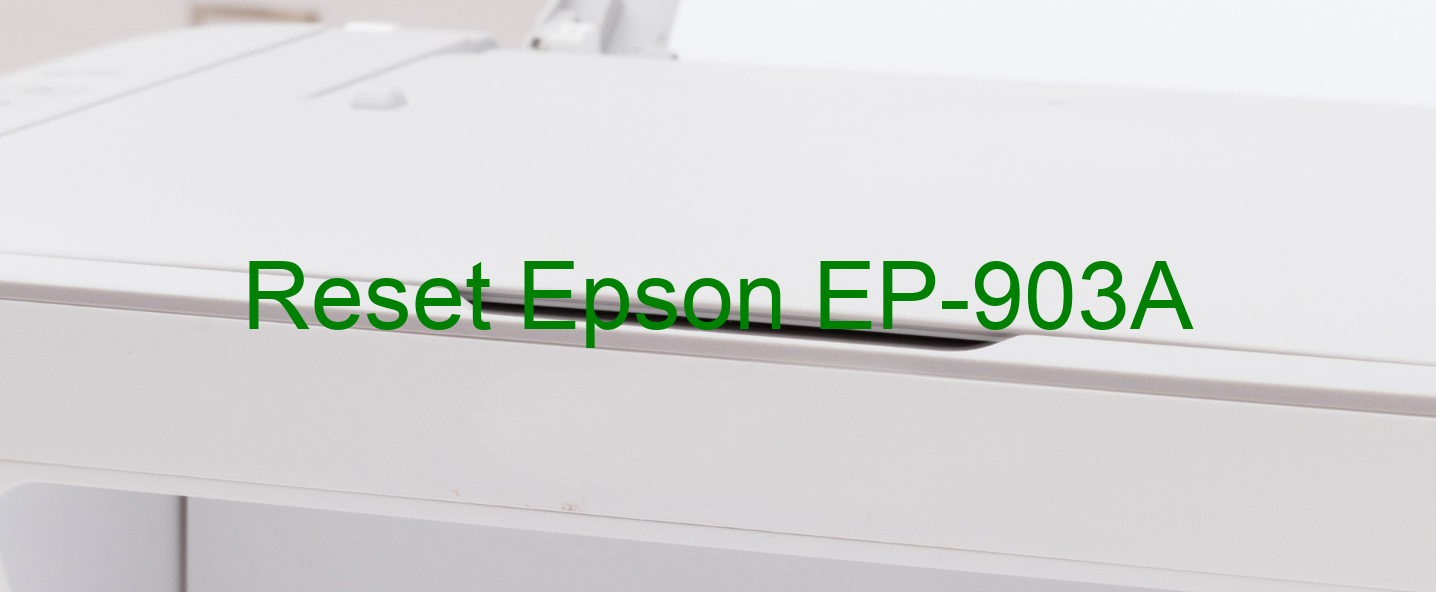 reset Epson EP-903A