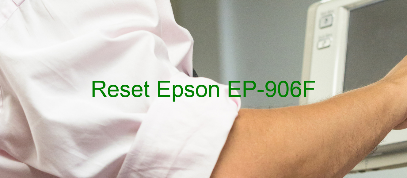 reset Epson EP-906F