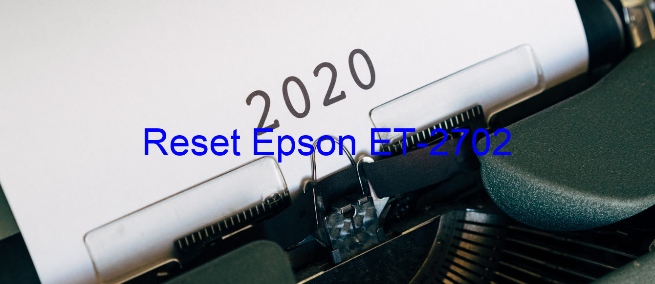 reset Epson ET-2702