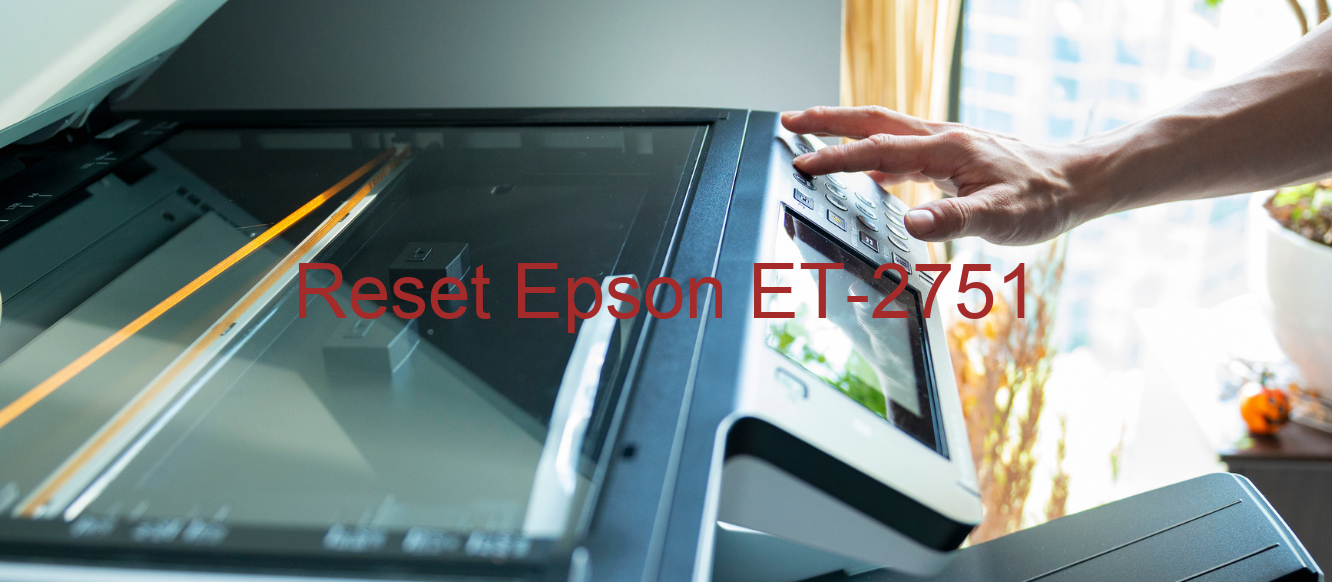 reset Epson ET-2751
