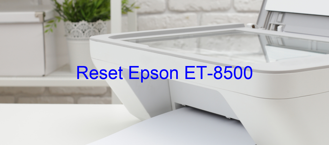 reset Epson ET-8500