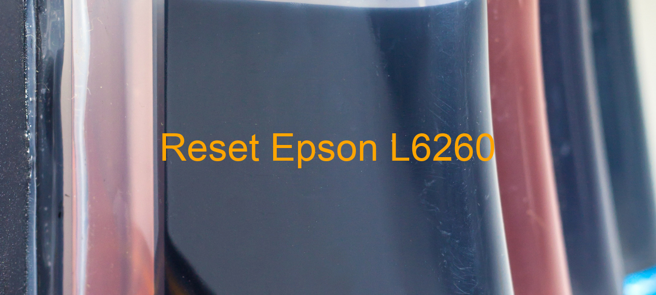 reset Epson L6260
