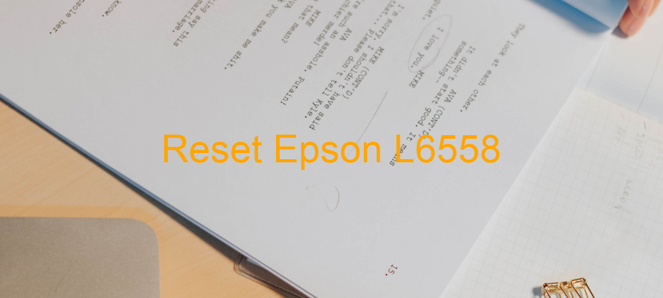 reset Epson L6558