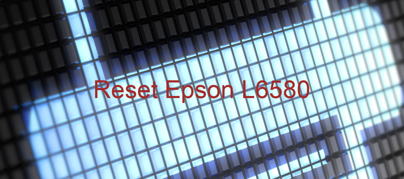 reset Epson L6580