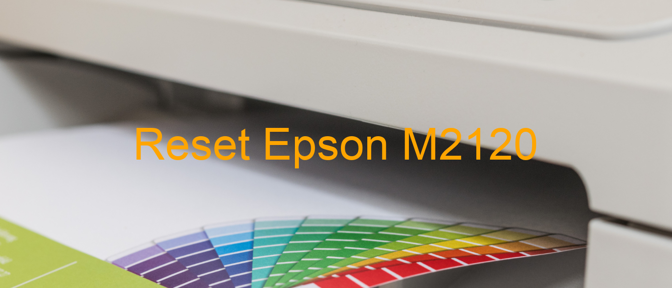 reset Epson M2120