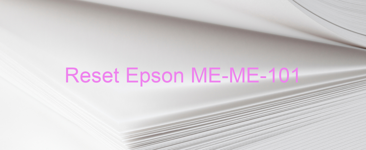 reset Epson ME-ME-101