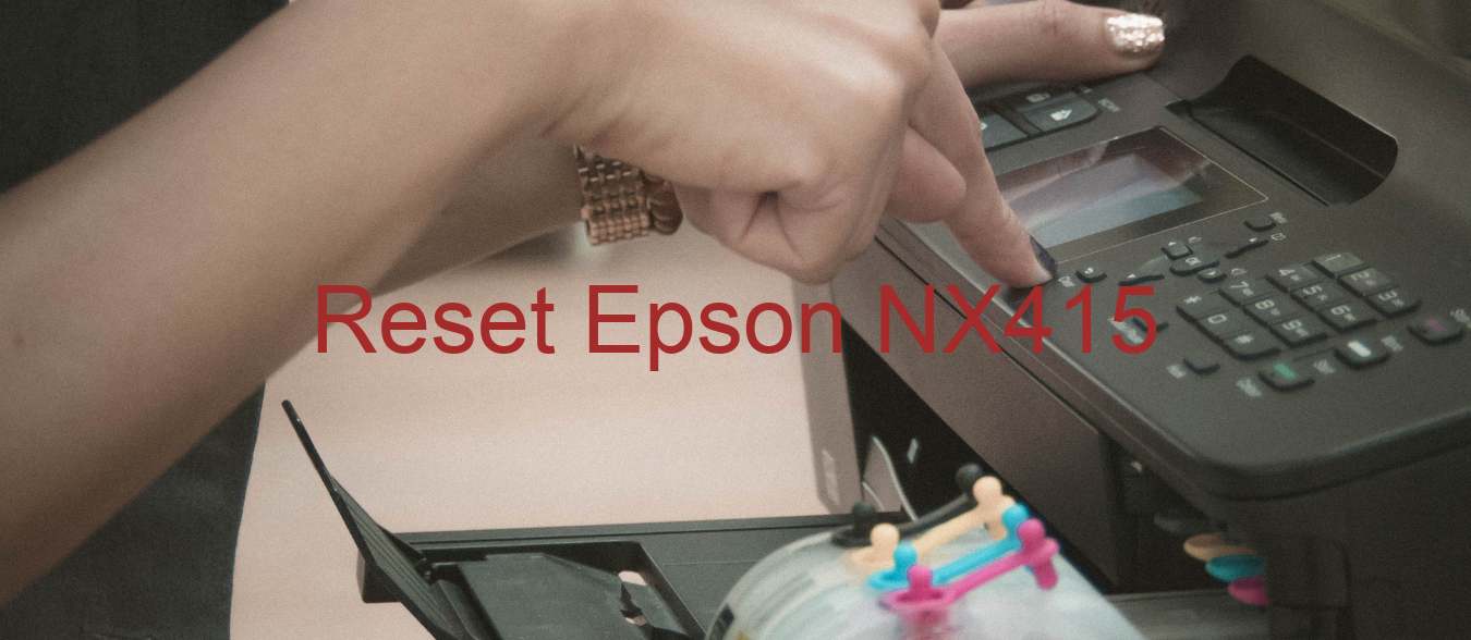 reset Epson NX415