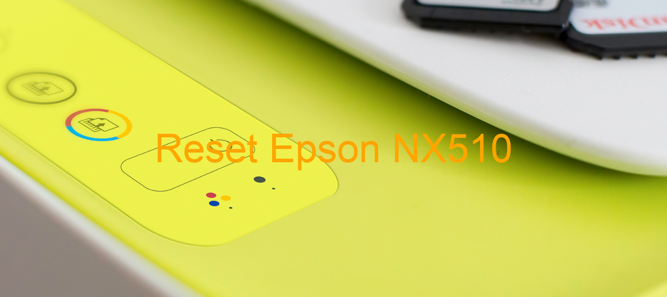 reset Epson NX510