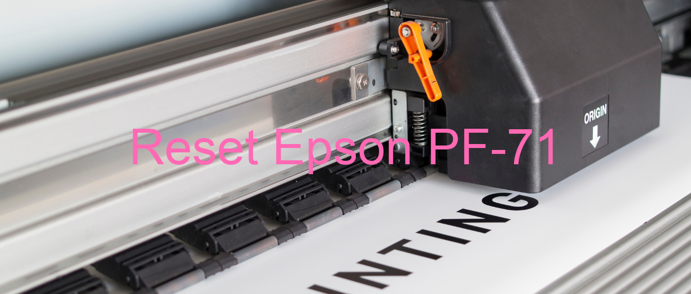 reset Epson PF-71