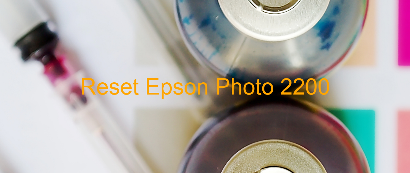 reset Epson Photo 2200