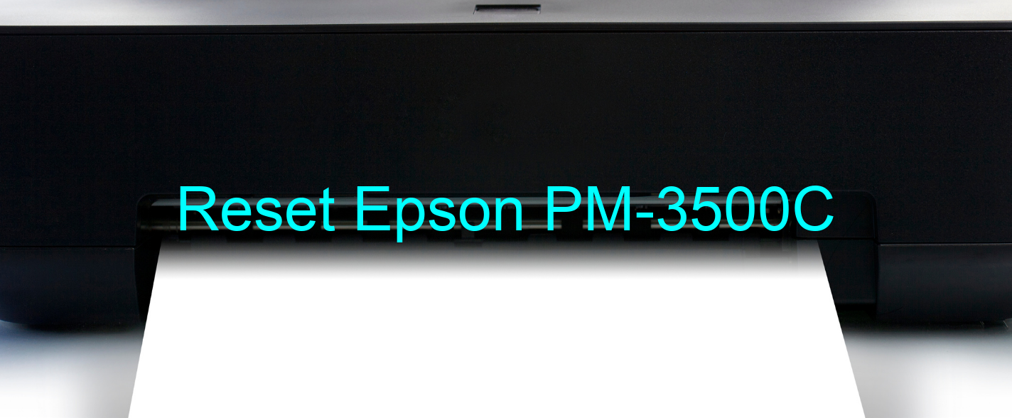reset Epson PM-3500C