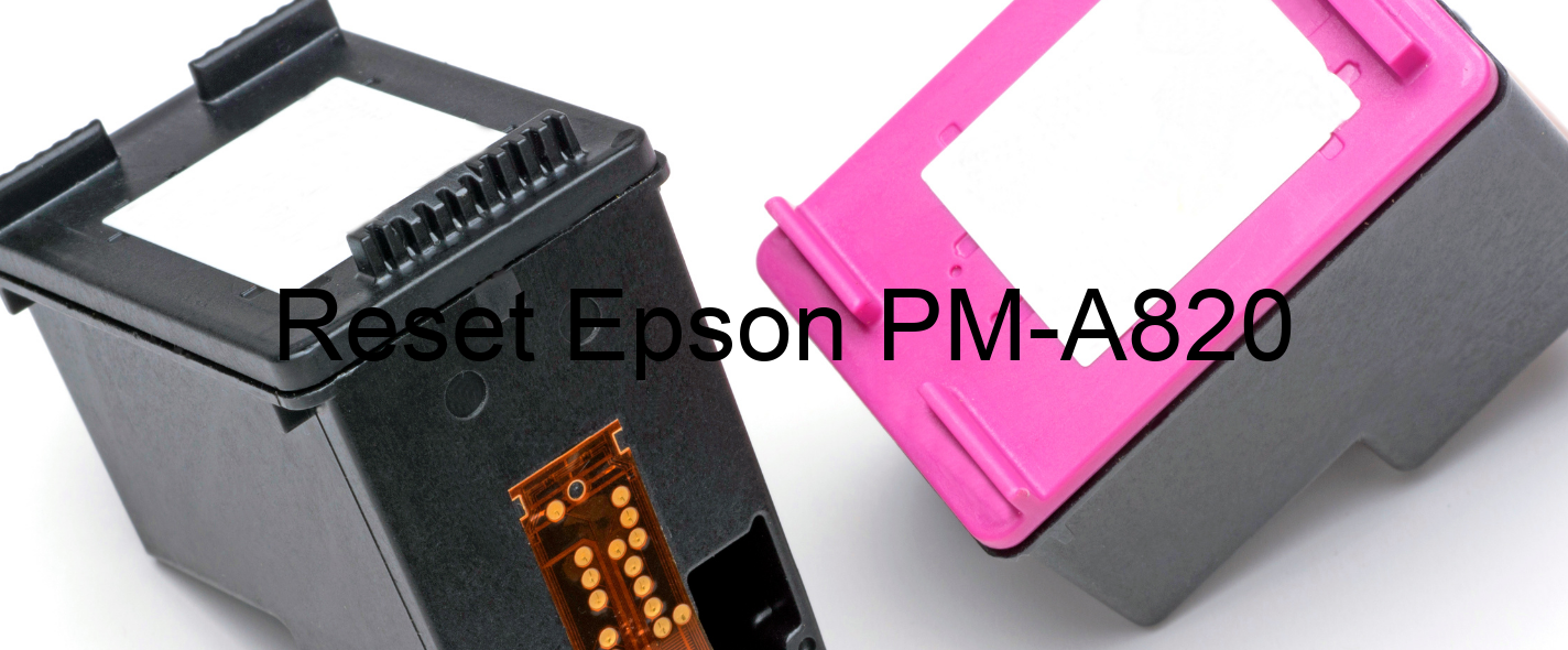 reset Epson PM-A820