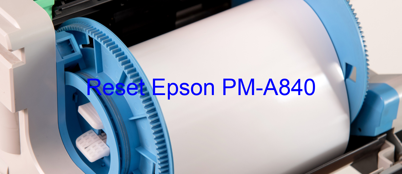 reset Epson PM-A840