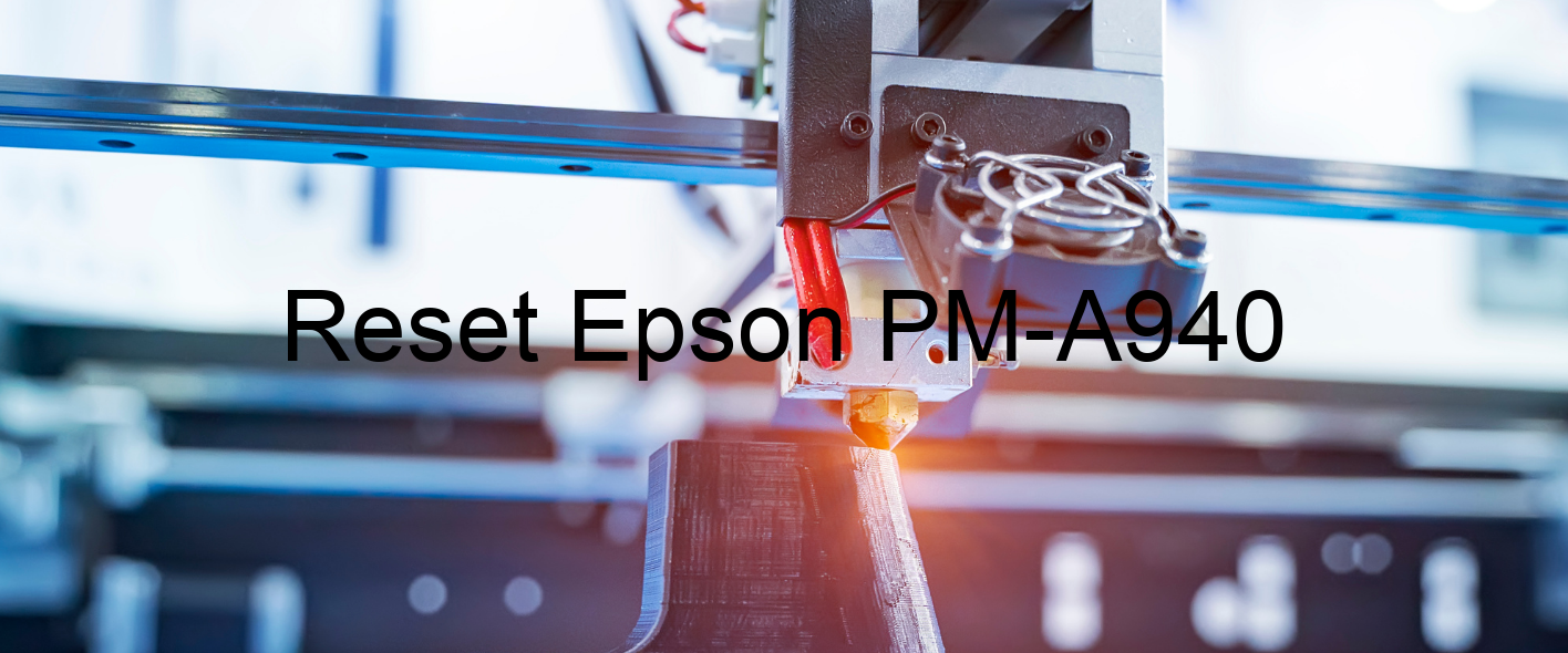 reset Epson PM-A940