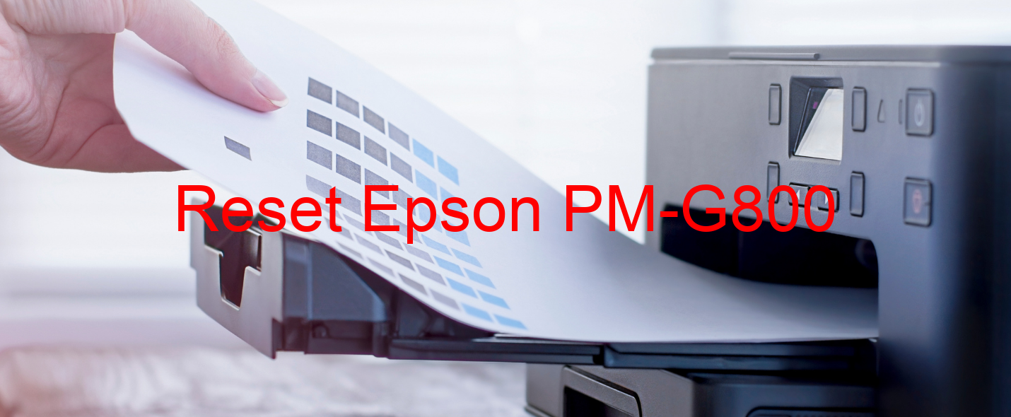 reset Epson PM-G800