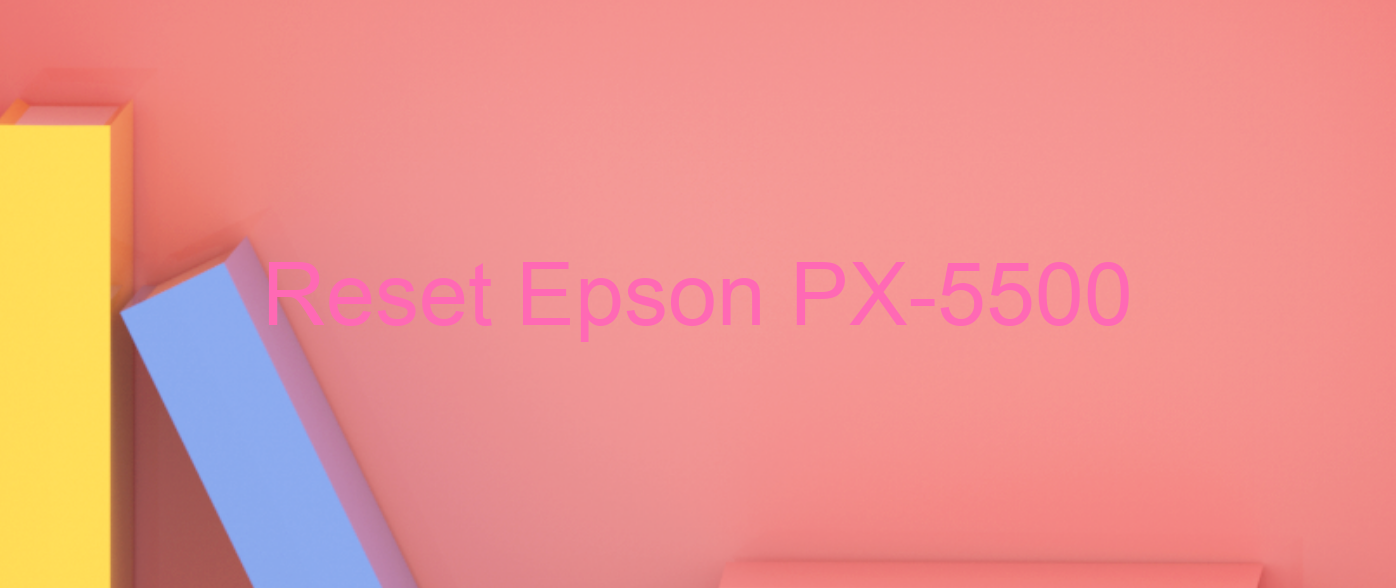 reset Epson PX-5500