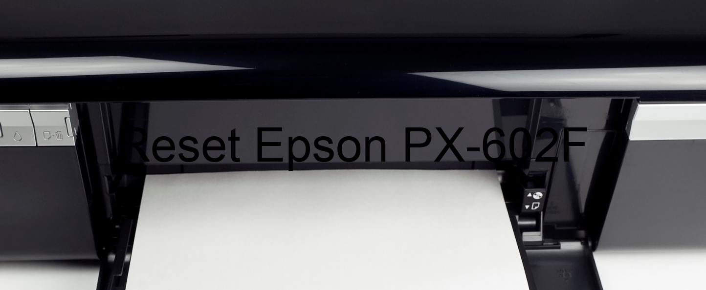 reset Epson PX-602F