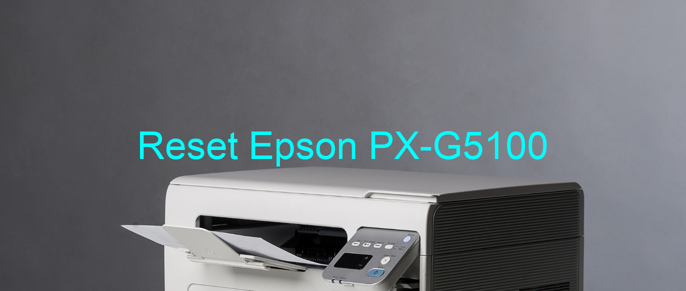 reset Epson PX-G5100