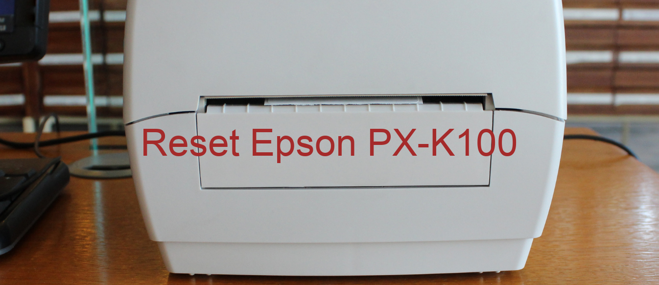 reset Epson PX-K100